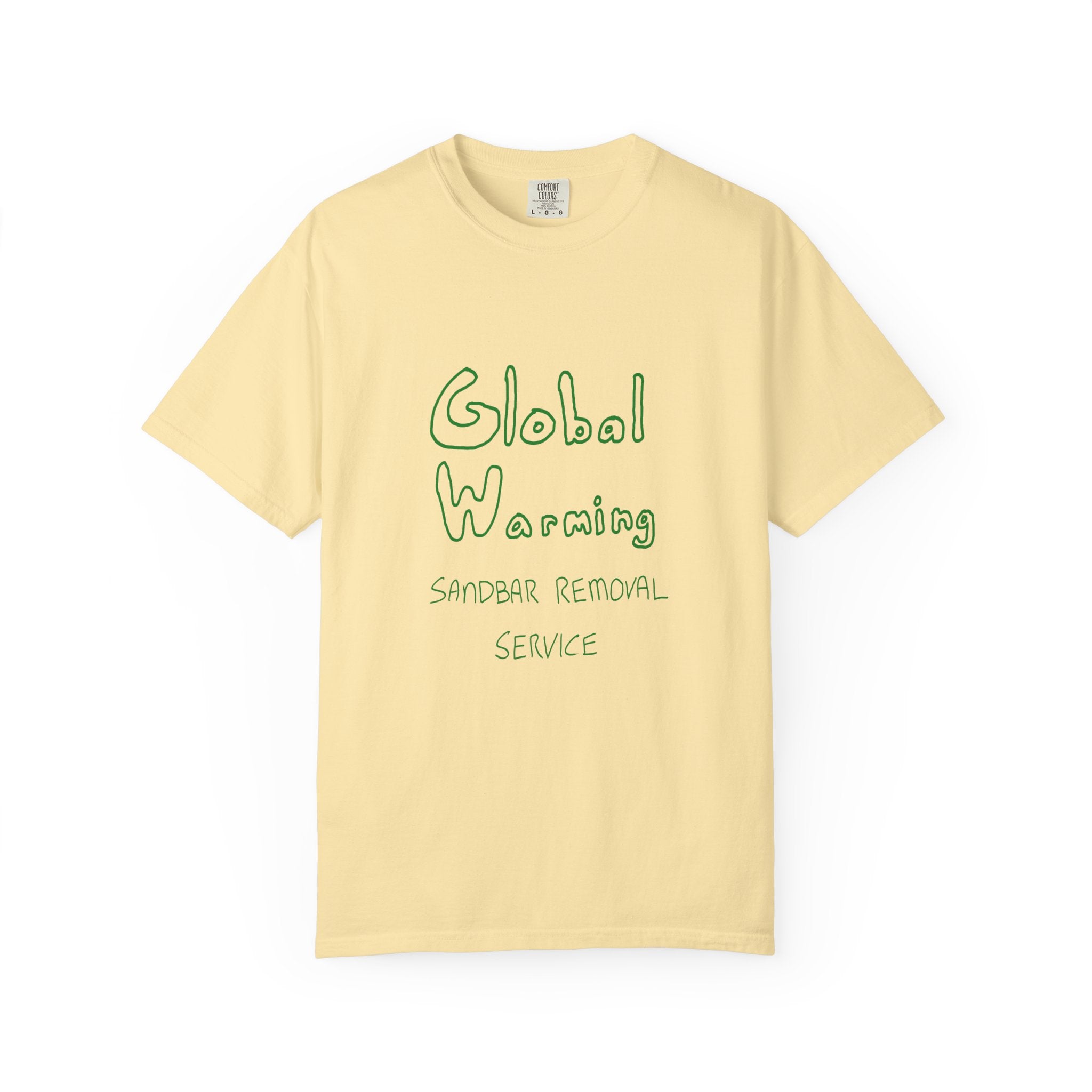 Global Warning T-Shirt - Green Ink to Fabric Print; 3 Colors Available